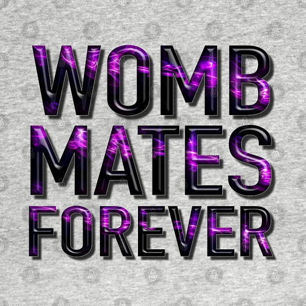 Womb Mates Forever 4 by LahayCreative2017